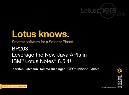 Image:Our Lotusphere 2010 slides: BP203 - Leverage the New Java APIs in IBM Lotus Notes 8.5.1!